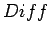 $Diff$